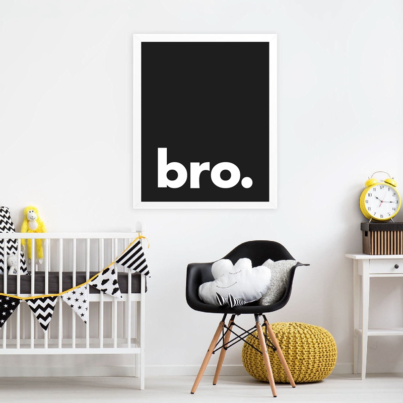 Bro. Drucken Minimalistischen  – Baby Nursery Quotes Bewertung und Preis
